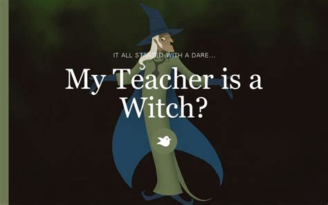 My teacher is a witch